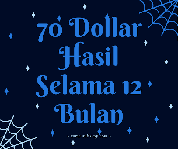 70 Dollar Hasil Selama 12 Bulan