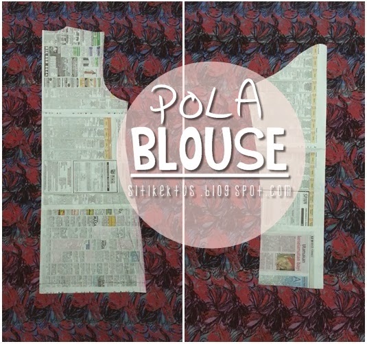 Cara Buat Pola  Pattern Blouse  Yang Simple Siti Kektus