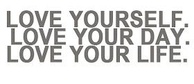 Love-yourself-love-your-day-love-your-life-quotes-saying-pictures.jpg (560×242)