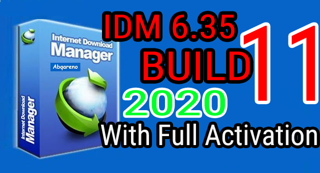 IDM 2020 Final 6.35 BUILD 11 + Full activation (All problems fixed)