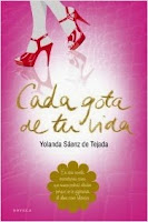 http://entrelibrosytintas.blogspot.com.es/2015/05/cada-gota-de-tu-vida-yolanda-saenz-tejada-resena.html