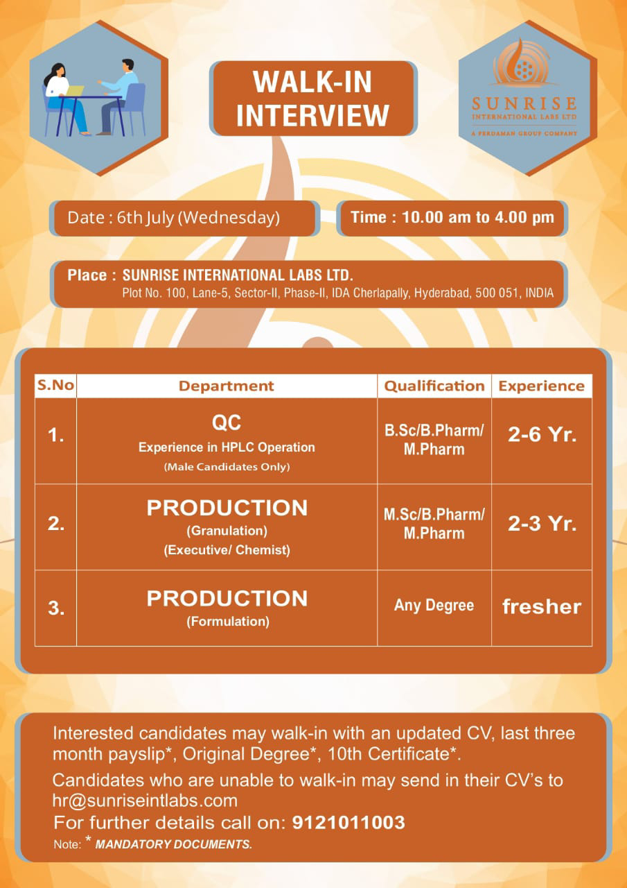 Job Available's for Sunrise International Labs Ltd Walk-In Interview for Fresher’s & Experienced/ MSc/ B Pharm/ M Pharm/ BSc