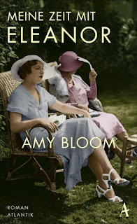 Meine Zeit mit Eleanor ; Amy Bloom ; Atlantik