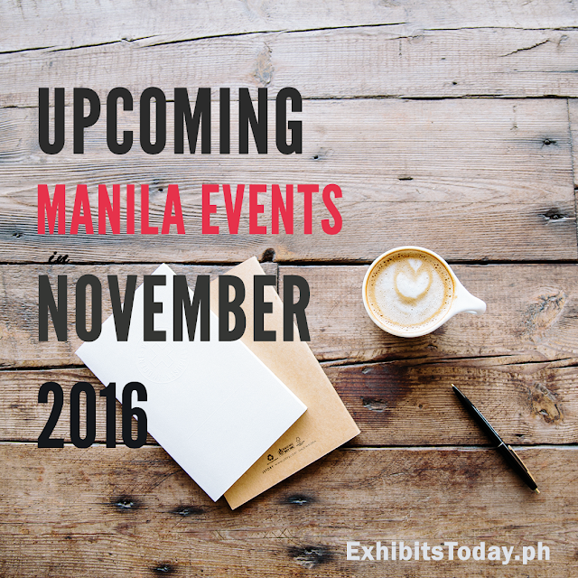 Upcoming Manila Events in November 2016