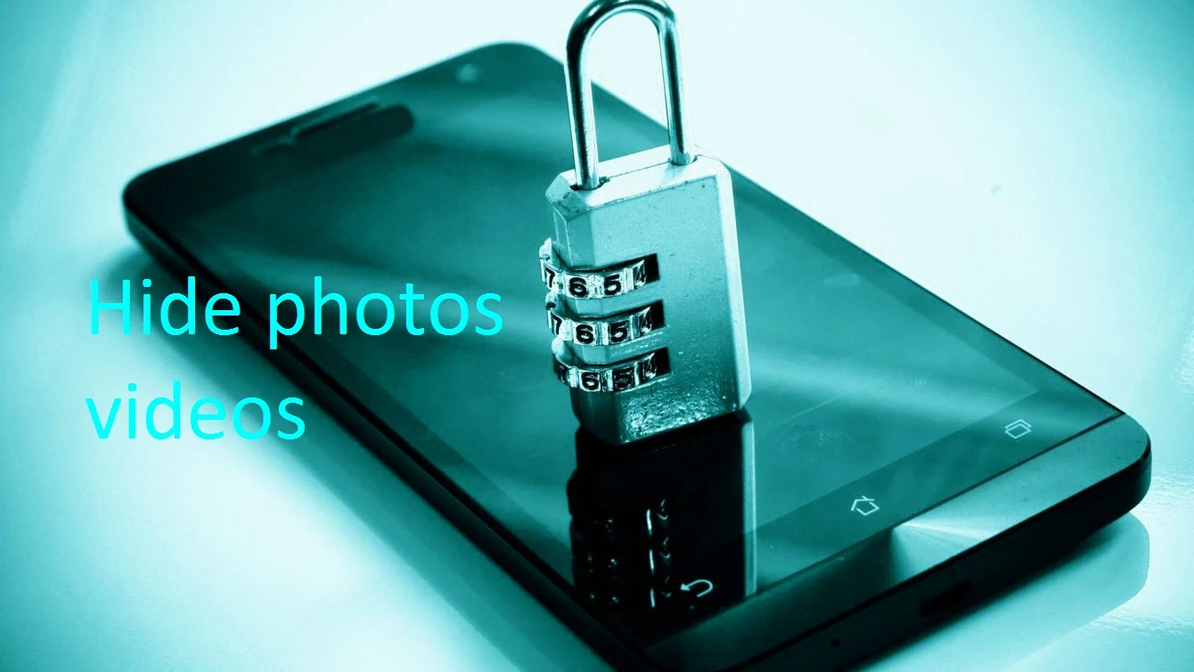  how to hide your own personal photo videos on Android phones