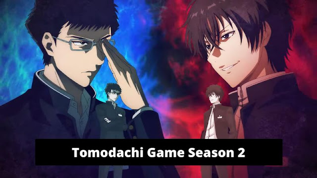 Tomodachi Game Season 2 Kapan Rilis