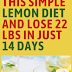 Follow Simple Lemon Diet And Lose 22 lbs In Just 14 Days - lemon diet drink fat burning
