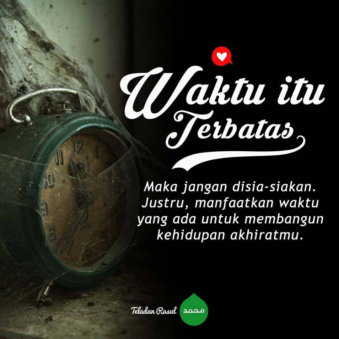 Gambar Kata  Bijak  Motivasi Jangan Sia siakan Waktu  Rumah 