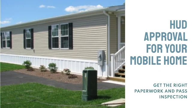 How to Get a Mobile Home HUD Approved