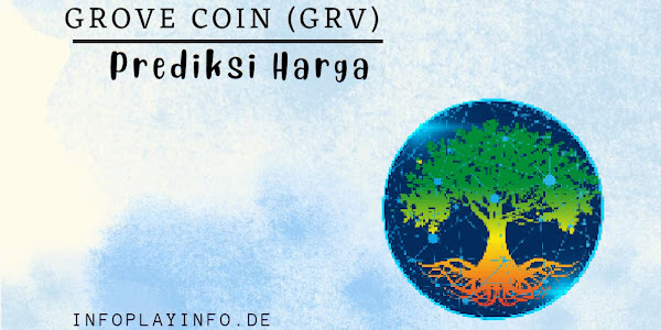 Prediksi Harga Grove Coin (GVR) 2023, 2024, 2025, 2030, 2040, dan 2050