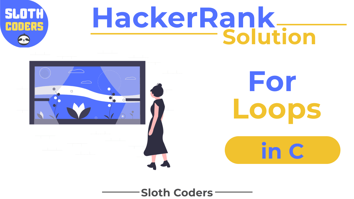 For Loop in C - HackerRank Solution