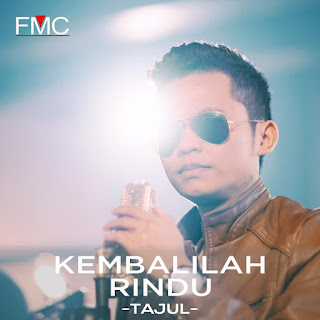 Tajul - Kembalilah Rindu MP3