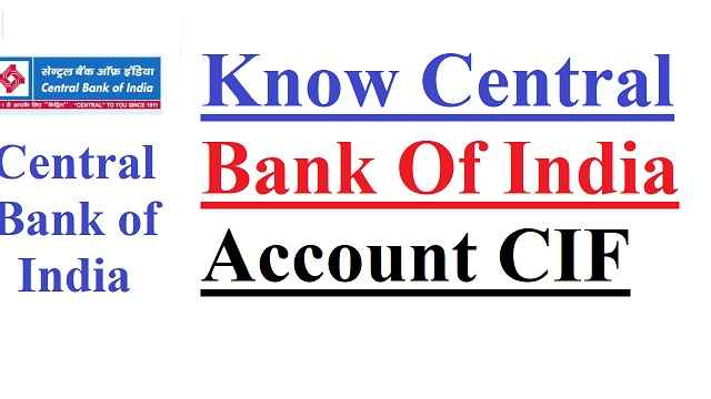 How to know CIF number in Central Bank Of India account online?