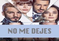 Ver Capítulos Completos No Me Dejes Novela