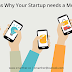5 Reasons Why Your Startup needs a Mobile App