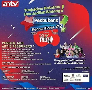 cara mengikuti audisi casting pesbukers mencari bakat 2 antv 2018