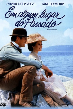 Dica de Filme: Em algum lugar do Passado (Somewhere In Time - 1980)