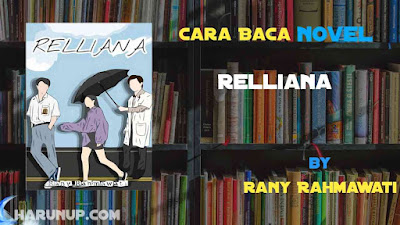 Novel Relliana Karya Rany Rahmawati Full Episode