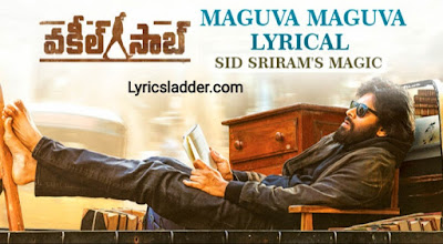 Maguva Maguva Song Lyrics in Telugu | Vakeel Saab