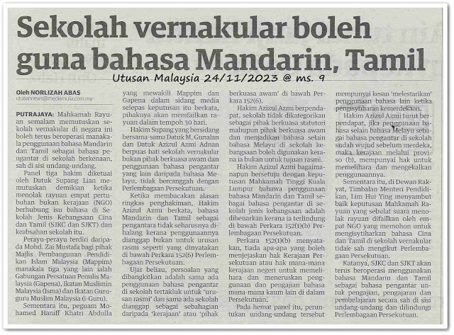 Sekolah vernakular boleh guna bahasa Mandarin, Tamil - Keratan akhbar Utusan Malaysia 24 November 2023