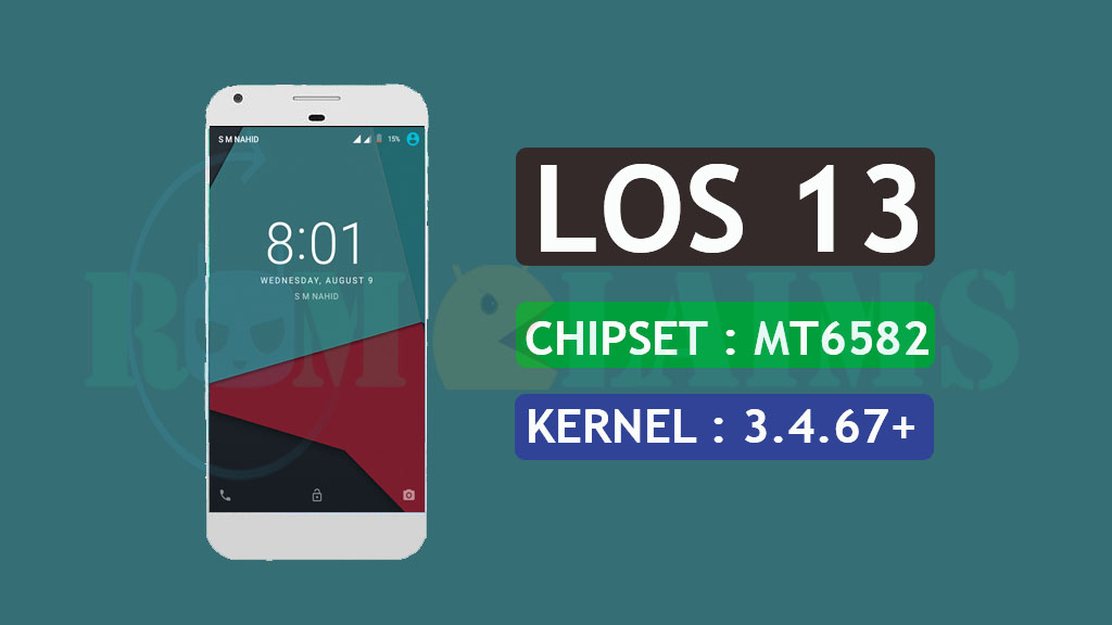 [Bugless] [MT6582] [7.1.2_r79] Lineage OS 13 MM Rom For MT6582 || Kernel 3.4.67+ KK