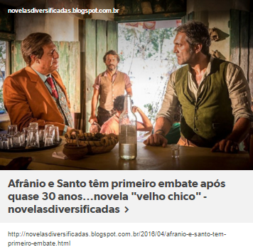 Afrânio e Santo têm primeiro embate após quase 30 anos...novela "velho chico"