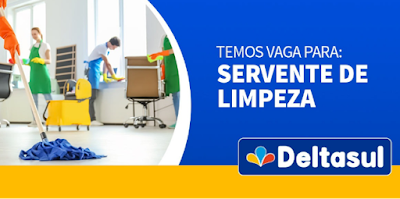 Loja Deltasul Capão abre vagas para Aux. de Limpeza, Vendedor e Assistente de loja