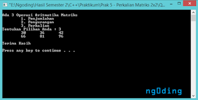 Program Operasi Matriks(Tambah, Kurang, Kali) dalam Bahasa Pemrograman C++