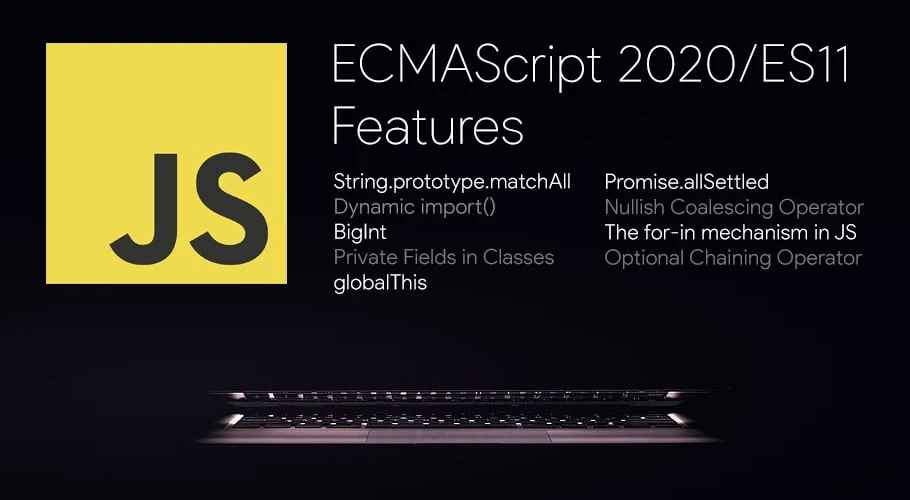 ECMAScript 2020/ ES11 all new features