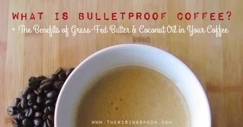 The Benefits of Grass-Fed Butter and Coconut Oil in Coffee