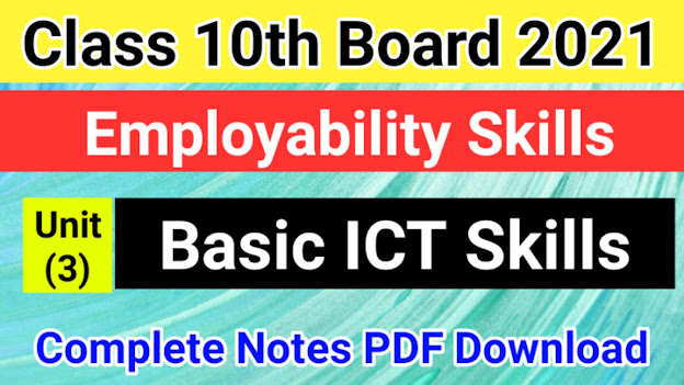 Basic ICT Skills Class 10