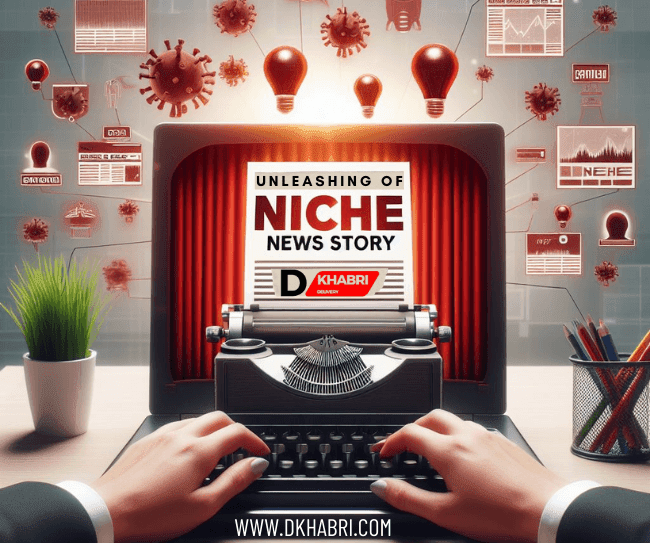 Unveiling the Definition: What is a type of Niche News Story?