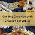 Getting Creative with Crochet Scrumbles