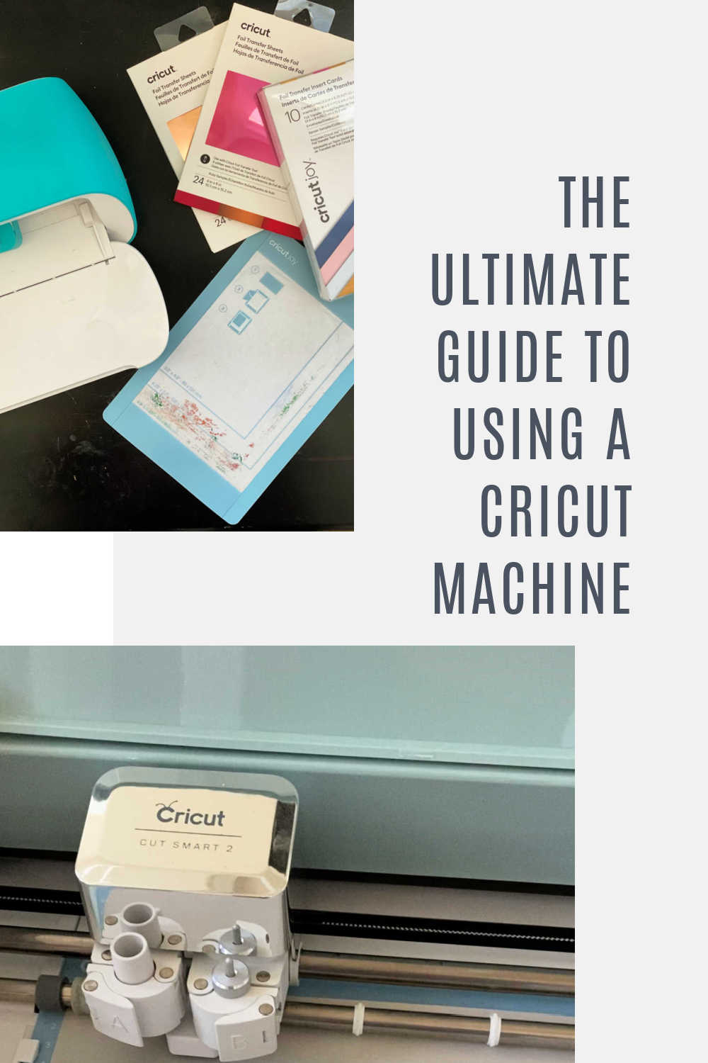 ULTIMATE GUIDE TO USING CRICUT CUTTING MACHINE