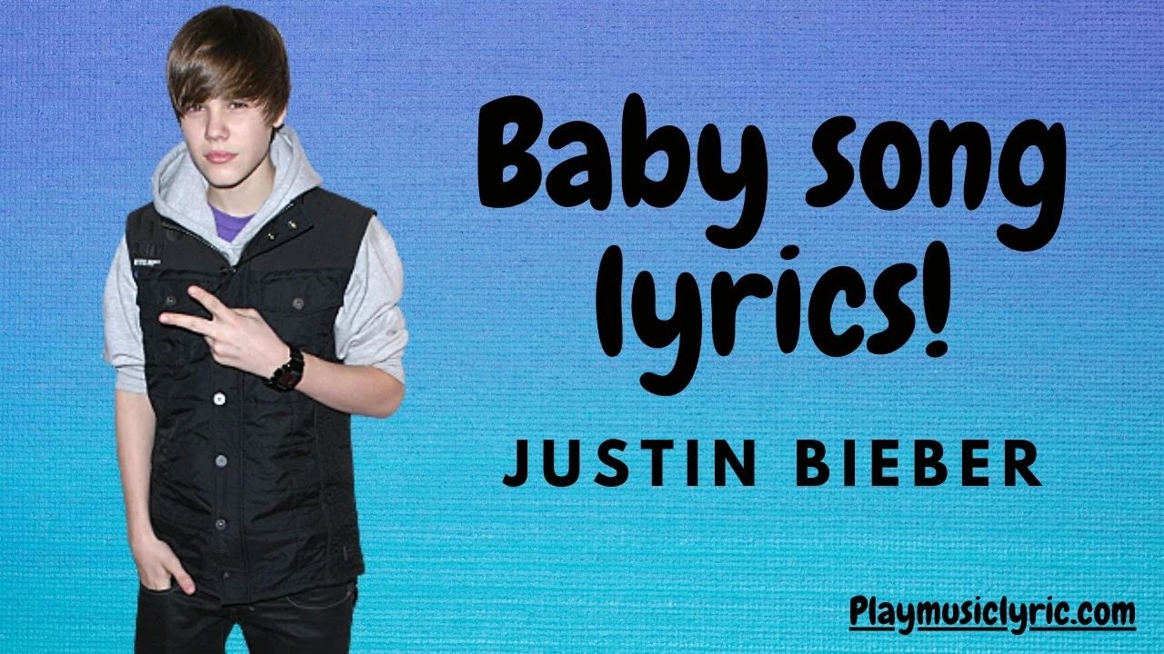 Justin Bieber Baby Song Lyrics