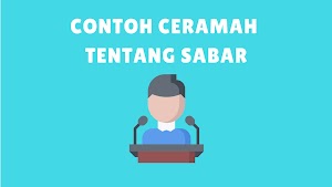 3+ Contoh Ceramah Singkat tentang Sabar Lengkap dengan Dalilnya