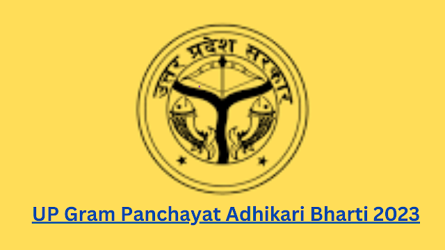 UP Gram Panchayat Adhikari Bharti 2023