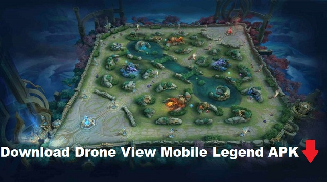 Drone View Mobile Legend APK