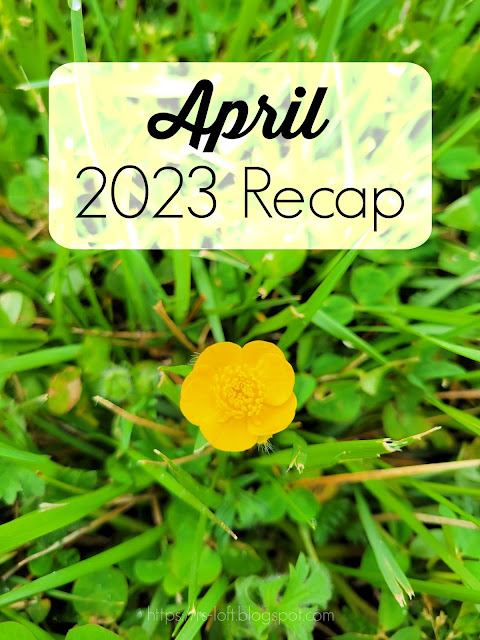 April 2023 Recap