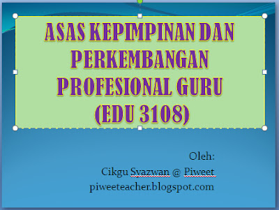 Cikgu Paling Sempoi Nota Padat Asas Kepimpinan Dan Perkembangan Profesional Guru Edu 3108