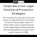 Corporate Crime: Legal Penalties & Prevention Strategies