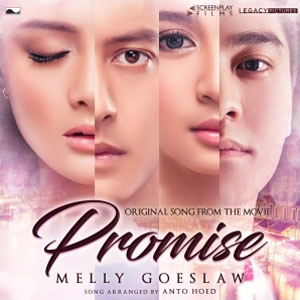 Lirik Lagu Melly Goeslaw – Promise (OST. Promise)