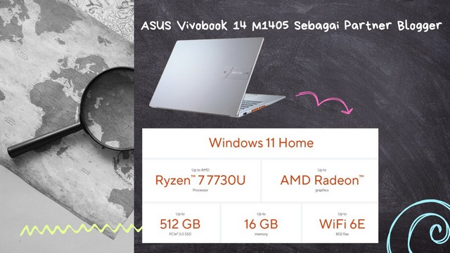 ASUS Vivobook 14 M1405 sebagai partner blogger