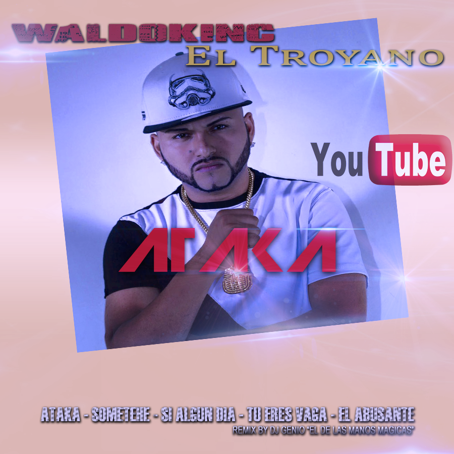 Waldokinc El Troyano - Ataka (Extended DeeJay Genio)