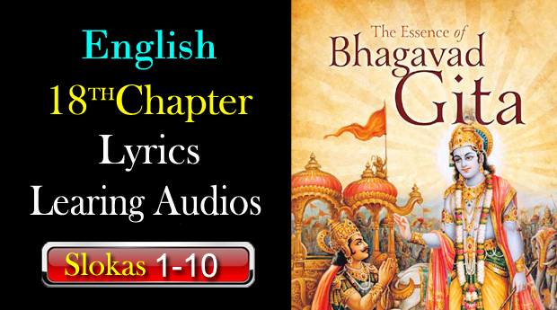 bhagavad gita 18th chapter 1 to 10 solkas lyrics with learing audios