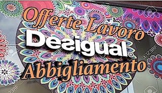 adessolavoro.com - Offerte lavoro Desigual