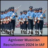  Agniveer Musician Recruitment 2024 in IAF ! Salary 30,000/- Per Month ! Check Qualification, Eligibility, 