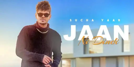 Jaan Ni Dindi | Sucha Yaar