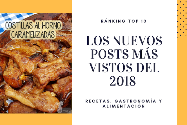 Top 10: las recetas de cocina y posts gastronómicos más vistos del 2018