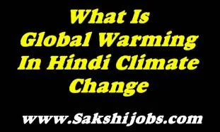 What Is Global Warming In Hindi Climate Change